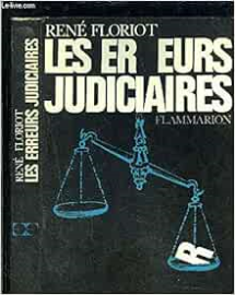 Les er eurs judiciaires.